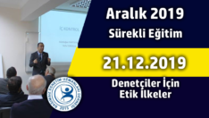 Denetçiler İçin Etik İlkeler – Rezervasyon Kotası Dolmuştur