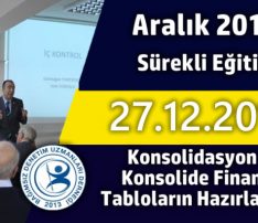 Konsolidasyon ve Konsolide Finansal Tabloların Hazırlanması – Rezervasyon Kotası Dolmuştur