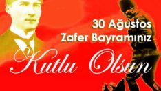 30 Ağustos Mesajı
