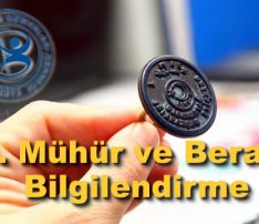 Mühür, Berat, Ruhsat Dağıtım Bilgilendirmesi
