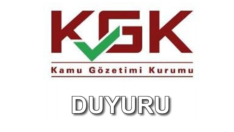 Kamu Gözetimi, Muhasebe ve Denetim Standartları Kurumundan; Kurul Kararı: