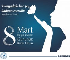 8 Mart Dünya Kadınlar Gününüz Kutlu Olsun