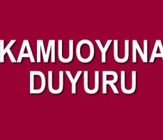 Kamuoyuna Duyurulur