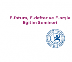 E-Fatura, E-Defter ve E-Arşiv Eğitimi
