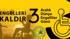 3 Aralık Dünya Engelliler Günü Kutlu Olsun