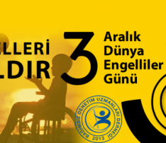 3 Aralık Dünya Engelliler Günü Kutlu Olsun