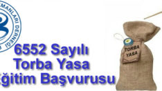 6552 Sayılı Torba Yasa Eğitimi